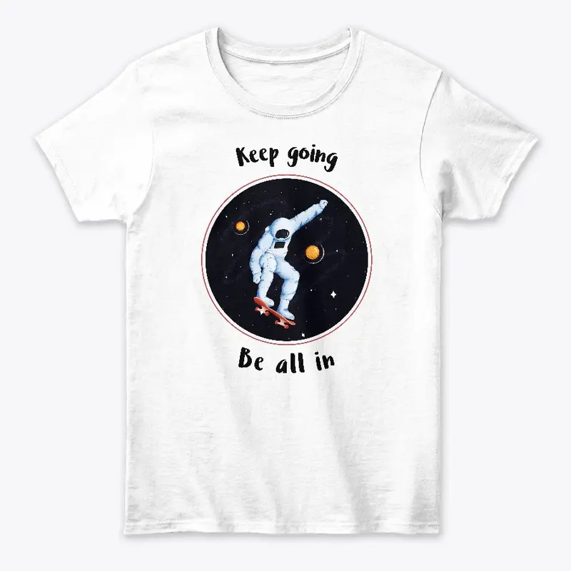 Keep going T-Shirt