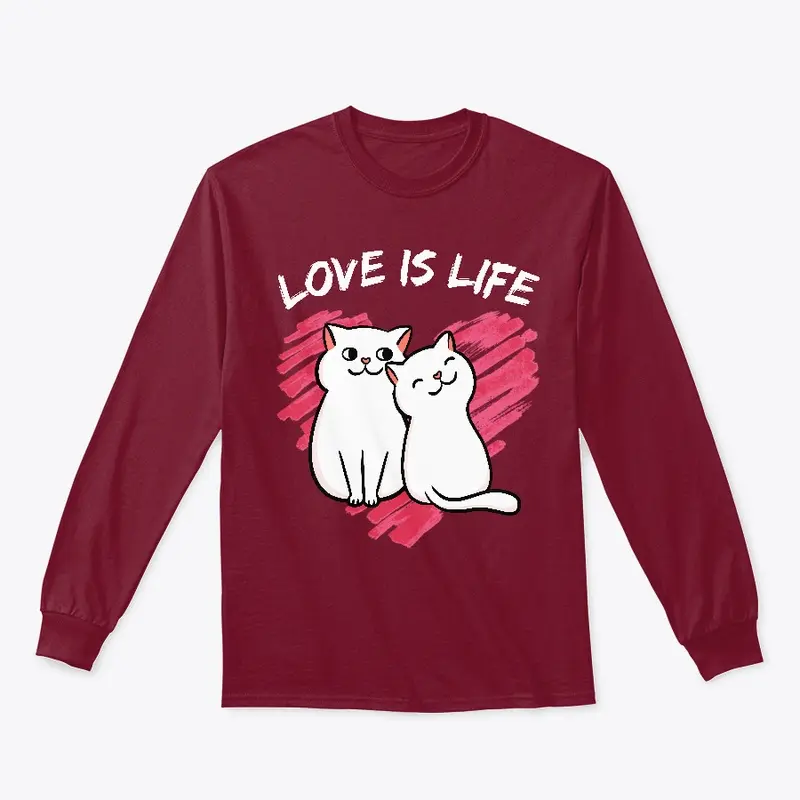 Love is life - white